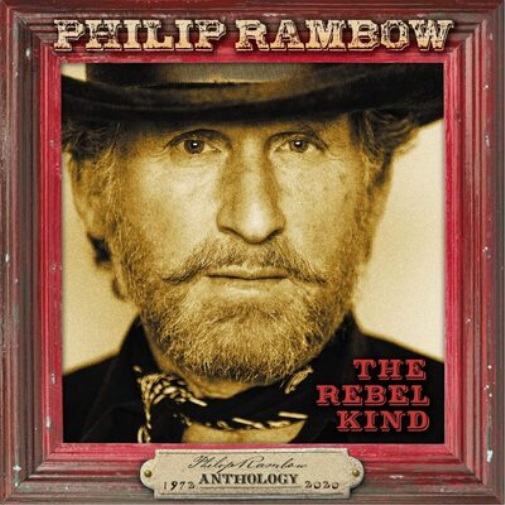 Philip Rambow | Rebel Kind - Anthology 197, Th | CD
