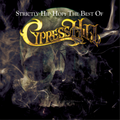 Cypress Hill | Strictly Hip Hop The Best Of | 2CD
