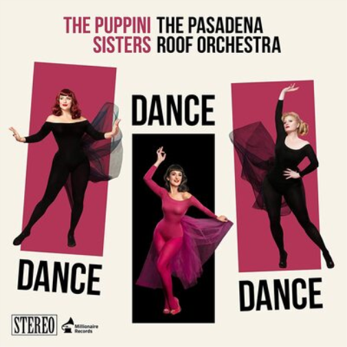 Puppini Sisters | Dance, Dance, Dance | CD