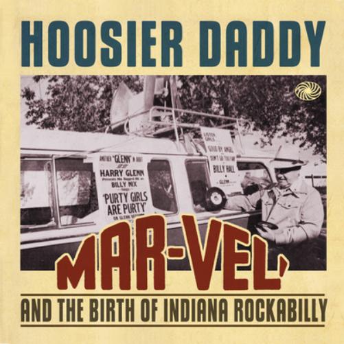 Hoosier Daddy | Mar-Vel-V/A | 3CD