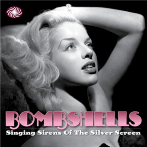 Various Artists | Bombshells: Singing Sirens of the Silver Screen | 2CD