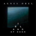Obel, Agnes | Island Of Doom | 7" Vinyl
