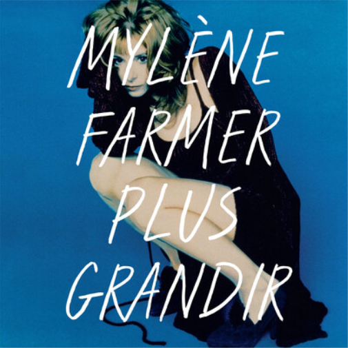 Mylène Farmer | Plus Grandir: Best Of 1987–1996 | 2CD