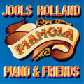 Holland, Jools | Pianola. Piano & Friends | 2LP