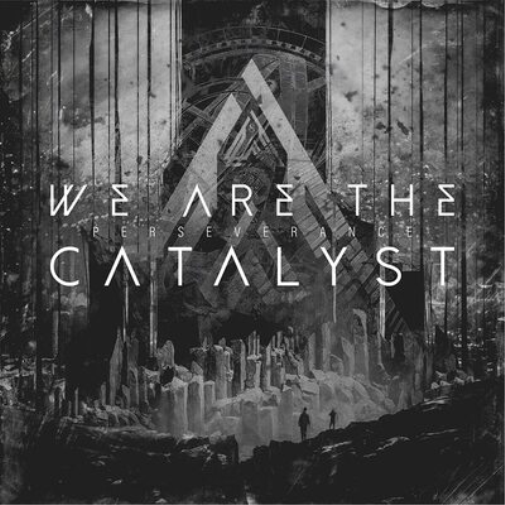 We Are The Catalyst | Perseverance | CD